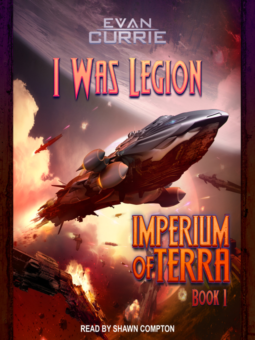 Title details for I Was Legion by Evan Currie - Available